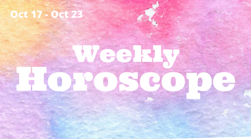 Your Weekly Horoscope