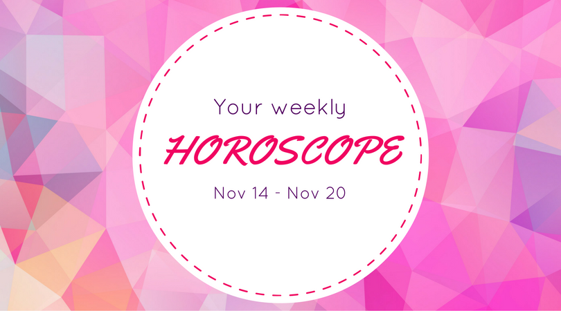 Your Weekly Horoscope: Nov 14 - Nov 20