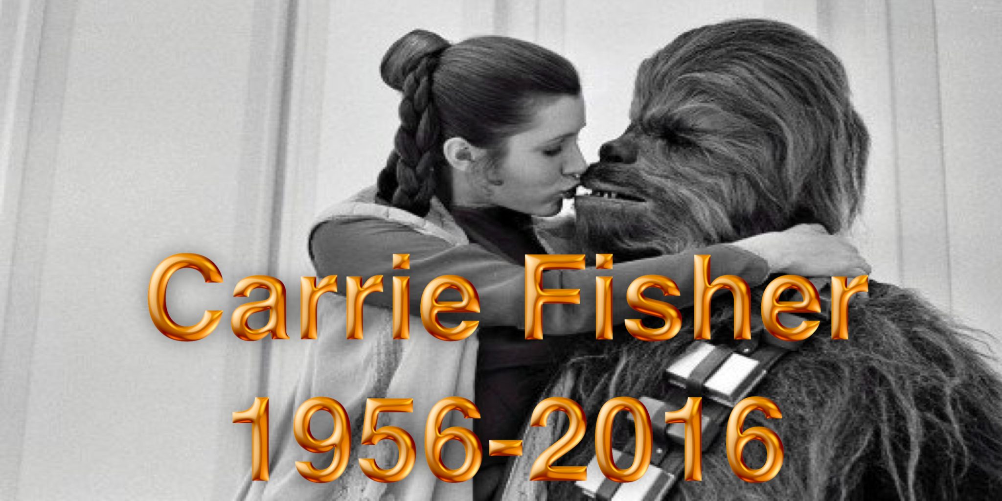 Goodbye Carrie Fisher